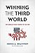 Winning the Third World: Si...