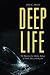 Deep Life by Tullis C. Onstott Deep Life by Tullis C. Onstott