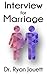 Interview for Marriage: A Biblical Perspective on Dating