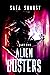 Alien Busters: Part Two (Al...