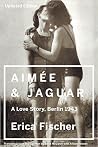 Aimée & Jaguar: A...