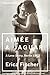 Aimée & Jaguar by Erica Fischer Aimée & Jaguar by Erica Fischer
