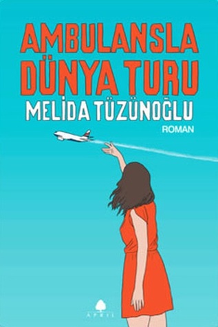 Ambulansla Dünya Turu