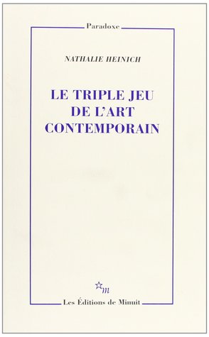 Le Triple Jeu de L'Art Contemporain (Paperback)