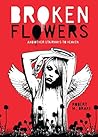 Broken Flowers