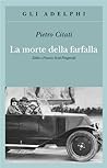 La morte della farfalla by Pietro Citati