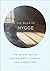 The Book of Hygge by Louisa Thomsen Brits The Book of Hygge by Louisa Thomsen Brits
