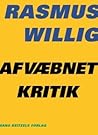 Afvæbnet kritik Afvæbnet kritik