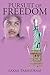 PURSUIT of FREEDOM by Laxmi Parasuram