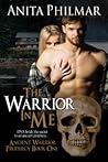 The Warrior in Me by Anita Philmar The Warrior in Me by Anita Philmar