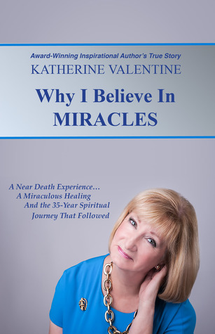 Why I Believe in Miracles