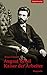 August Bebel: Kaiser der Arbeiter (German Edition)