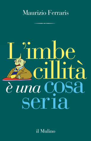L'imbecillità è una cosa seria (Paperback)