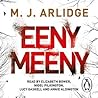 Eeny Meeny by M.J. Arlidge