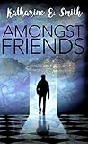 Amongst Friends