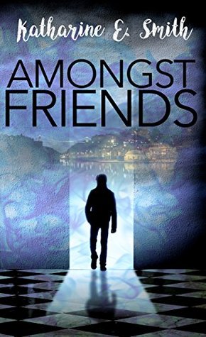 Amongst Friends (Kindle Edition)
