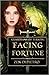 Facing Fortune (Guardians of Terath, #2)