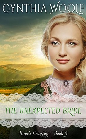 The Unexpected Bride (Hope's Crossing, #4)