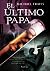 El Último Papa