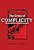 The Crime of Complicity: th...