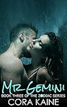 Mr. Gemini (The Zodiac Series Book 3) Mr. Gemini (The Zodiac Series Book 3)