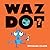 Wazdot? (Hyperion Picture Book (eBook))