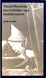 De vrienden van middernacht by Raoul Hynckes