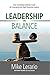 Leadership in Balance: THE FULCRUM-CENTRIC PLAN for Emerging and High Potential Leaders (The Fulcrum-Centric Leader Series)