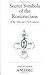 Secret Symbols of the Rosicrucians of the 16th and 17th Centu... by AMORC