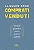 Comprati e venduti by Claudio Fava