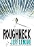 Roughneck