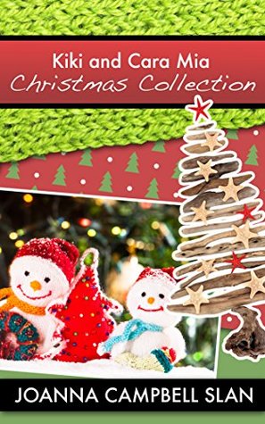 Kiki and Cara Mia Christmas Collection (Kindle Edition)