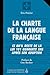 La Charte de la langue française : Ce qu’il reste de la loi 101 quarante ans après son adoption