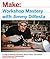Workshop Mastery with Jimmy...