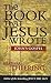 The Book That Jesus Wrote by Barbara Thiering
