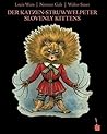 Der Katzen-Struwwelpeter Der Katzen-Struwwelpeter