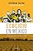 Ecocidio en México: La batalla final es por la vida