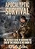 Apocalyptic Survival: The U...