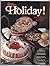 Wilton Holiday!: Bake & Decorate a Holiday to Remember