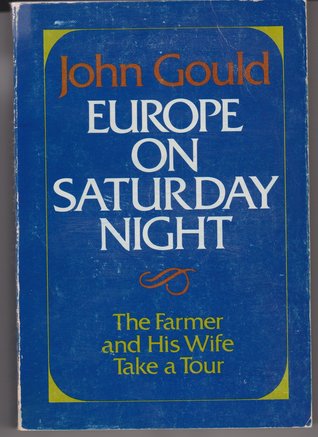 Europe on Saturday Night: The Farmer and His Wife Take a Trip (Paperback)