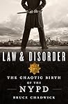 Law & Disorder: The Chaotic Birth of the NYPD
