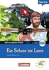 Ein Schuss Ins Leere. Fremde Rauber In Uri