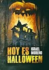 Hoy es Halloween (Mañana es Halloween, #2) Book cover for Hoy es Halloween (Mañana es Halloween, #2)