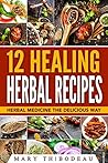 12 Healing Herbal...
