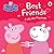 Peppa Pig: Best Friends [Board book] [Jan 01, 2012] NA