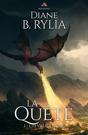 La Quête (Chevalier Noir, #1)
