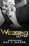 Wedding Wars by Kat T. Masen