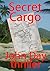 Secret Cargo