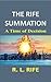 The Rife Summation by Richard Rife