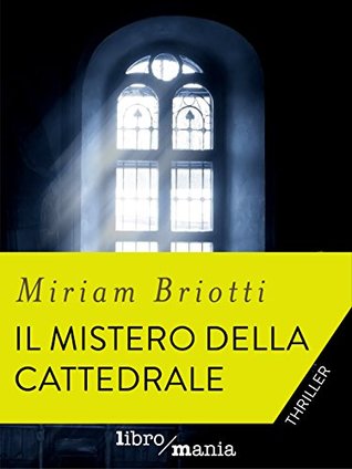 Il mistero della cattedrale (Italian Edition)